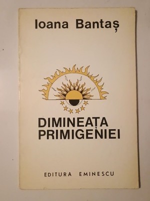 Ioana Bantaș - Dimineața primigeniei (1980) foto