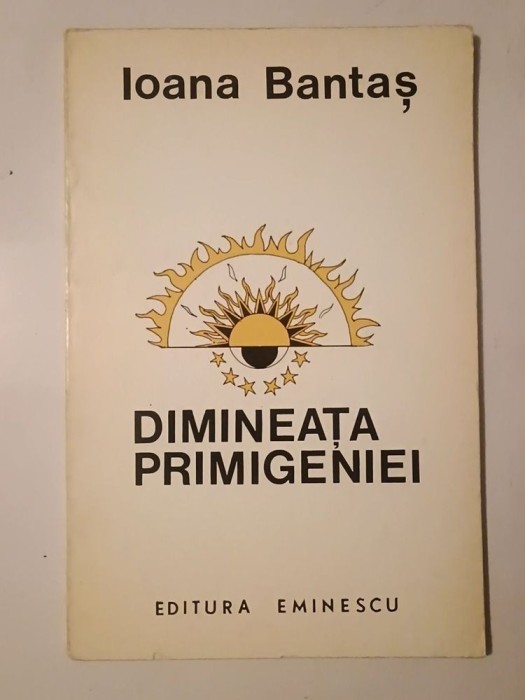 Ioana Bantaș - Dimineața primigeniei (1980)