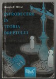 Introducere in teoria dreptului - Gh. C. Mihai - Ed. Timpolis, 2000, brosata, Alta editura