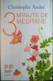 3 minute de meditație