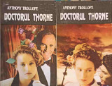DOCTORUL THORNE VOL.1-2-ANTHONY TROLLOPE