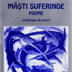 Masti suferinde - Poeme - Ion Lupu