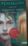 PENDRAGON NEGUSTORUL MORTII VOL. 1