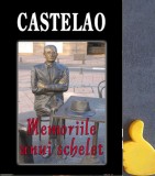 Memoriile unui schelet Opera narativa. Teatru Castelao