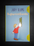 Judy Blume - Supercoltunas (2019)