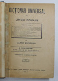 DICTIONAR UNIVERSAL AL LIMBII ROMANE de LAZAR SAINEANU, 1922