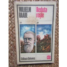 Reduta rosie &ndash; Wilhelm Raabe