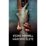 Stony Mayhall m&aacute;sodik &eacute;lete - Daryl Gregory