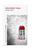 Omulețul roșu - Paperback brosat - Doina Ruști - Litera, 2021