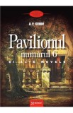 Pavilionul numarul 6 si alte nuvele - A.P. Cehov, Anton Pavlovici Cehov