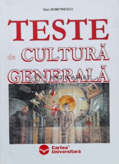 Teste de cultura generala - 2004 - Dan Dumitrescu (V72)