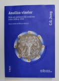 ANALIZA VISELOR - NOTE ALE SEMINARULUI SUSTINUT INTRE 1928 SI 1930 de C.G. JUNG , 2014 * MINIMA UZURA
