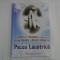 JAMES F. TWYMAN IN DIALOG CU GREGG BRADEN SI DOREEN VIRTUE PH.D - PACEA LAUNTRICA