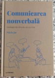 Comunicarea nonverbala: limbajul de dincolo de cuvinte - Nuria Jar