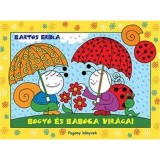 Bogy&oacute; &eacute;s Bab&oacute;ca vir&aacute;gai - Bab&oacute;ca vir&aacute;ga; Bogy&oacute; rajza - Bartos Erika