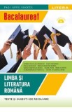 Bacalaureat. Teste si sugestii de rezolvare. Limba si literatura romana - Clasa 12 - Adrian Nicolae Romonti, Mimi Gramnea, Anca Hassoun, Maria-Ramona