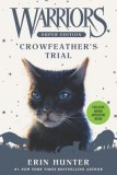 Warriors Super Edition: Crowfeather&#039;s Trial