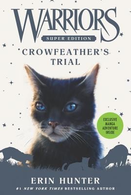 Warriors Super Edition: Crowfeather&amp;#039;s Trial foto