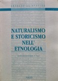 Cumpara ieftin Naturalismo e storicismo nell'etnologia - 1997 - Ernesto De Martino (O289)