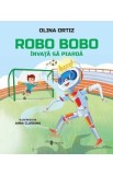 Robo Bobo invata sa piarda - Olina Ortiz