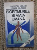 BIORITMURILE SI VIATA UMANA ~ CONSTANTIN BUDEANU, EMANOIL CALINESCU