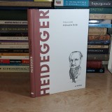 ARTURO LEYTE - HEIDEGGER : PRABUSIREA FIINTEI , 2020 *