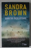 AMINTIRI INSELATOARE de SANDRA BROWN , 2023