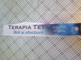 Viviana Stibal - Terapia Teta. Boli si afectiuni