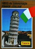 Ghid Conversatie Romana Italiana Haritina Gherman TEORA - Carte Curs Invatare Limba Italiana Practic si Eficient