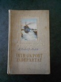 L. ZAITEV, G. SKULSKI - INTR-UN PORT INDEPARTAT (1956, editie cartonata)