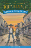 Aventuri in Vestul Salbatic. Portalul magic nr. 10 - Paralela 45