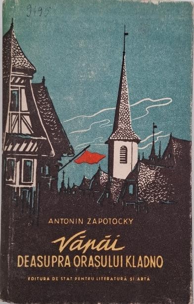 Vanai. Deasupra orasului Kladno - Antonin Zapotocky