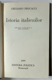 ISTORIA ITALIENILOR de GIULIANO PROCACCI , 1975 *EDITIE RELEGATA
