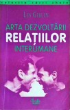 Les Giblin - Arta dezvoltarii relatiilor interumane