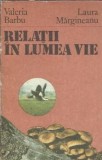 Relatii in lumea vie - Valeria Barbu, Editura Dacia 1986, Literatura Romana Clasica, Carte Veche, Coperta Cartonata