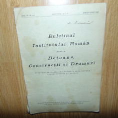 Buletinul Institutului Roman ptr Betoane Constructii si Drumuri anul 1938