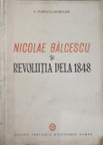 NICOLAE BALCESCU SI REVOLUTIA DELA 1848-N. POPESCU-DOBRESCU