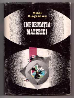 informatia materiei cartonata supracoperta de mihai draganescu 1990 foto