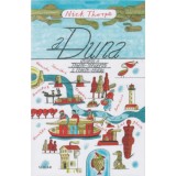 A Duna - Utaz&aacute;s a Fekete-tengertől a Fekete-erdőig - Nick Thorpe