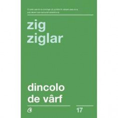 DINCOLO DE VARF - ZIG ZIGLAR foto