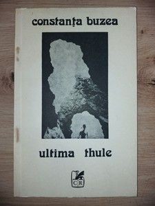 Ultima Thule- Constanta Buzea foto