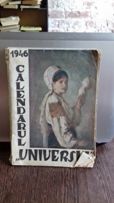 CALENDARUL UNIVERSUL 1946 foto