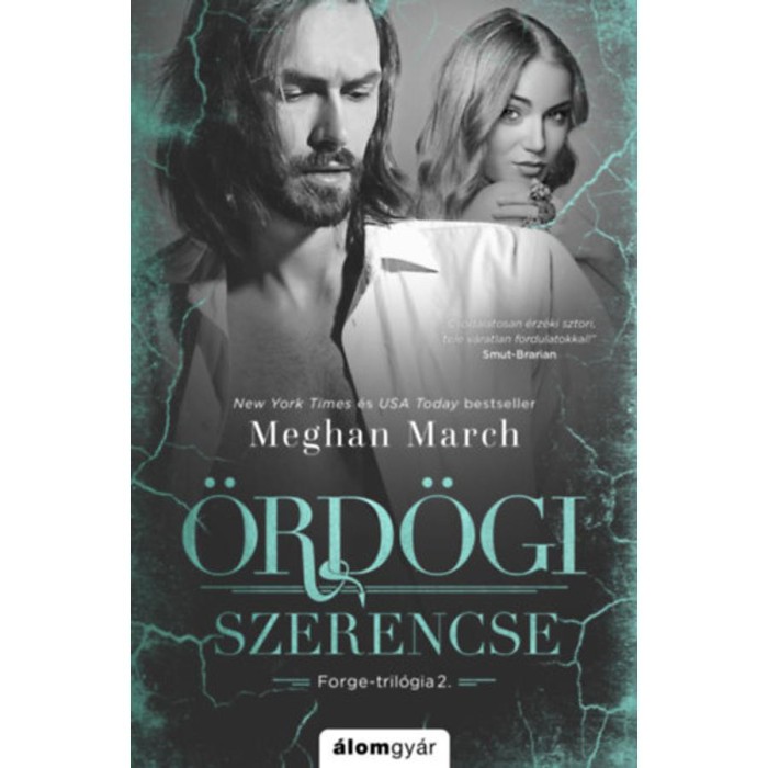 &Ouml;rd&ouml;gi szerencse - Forge-tril&oacute;gia 2. - Meghan March