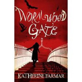 Wormwood Gate