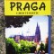 IN JURUL LUMII,PRAGA , GHID TURISTIC