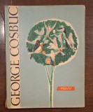 Carte Poezii George Coșbuc, Ediție Comunistă, Vintage, Stare Buna, Editura de Stat, Literatura Rom&acirc;nă, Colecție, Bibliofilie