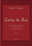 Cartea de Aur, vol. V - Teodor V. Pacatian