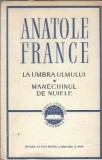 Cumpara ieftin La umbra ulmului. Manechinul de nuiele - Anatole France