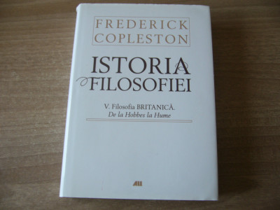 Frederick Copleston - Istoria filosofiei vol. V. Filosofia britanica foto