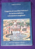 Ungaria şi Conciliul Vatican I &icirc;n memorialistica ecleziastică maghiara